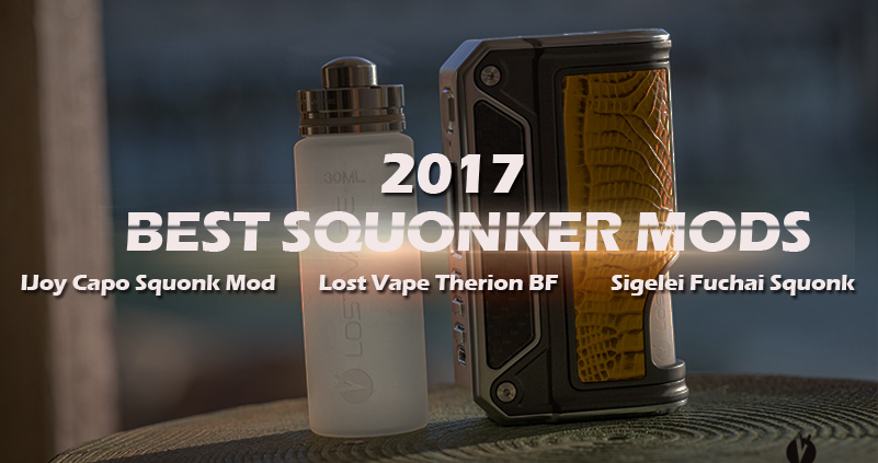 best squonker mod 2017