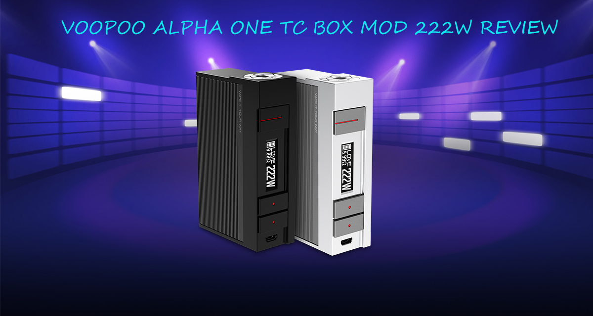 VOOPOO Alpha One TC Box Mod 222W Review