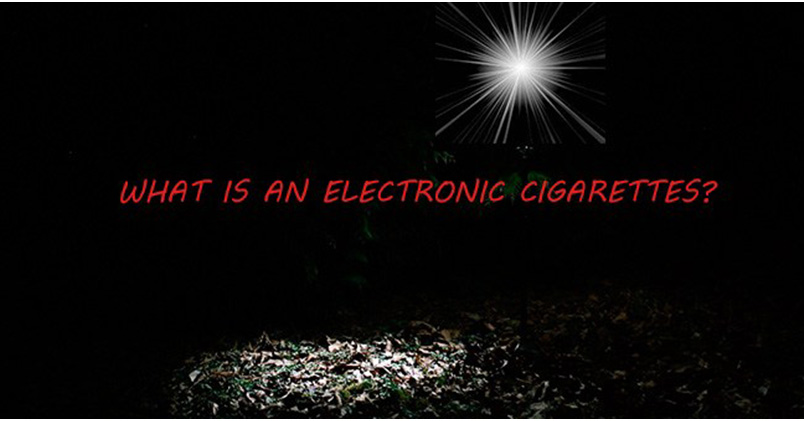 What is an Electronic Cigarettes?