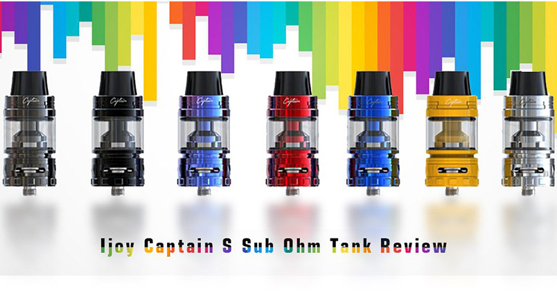 Ijoy Captain S Sub Ohm Tank Review