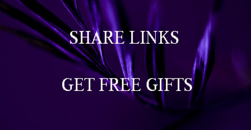 SHARE LINKS GET FREE GIFTS