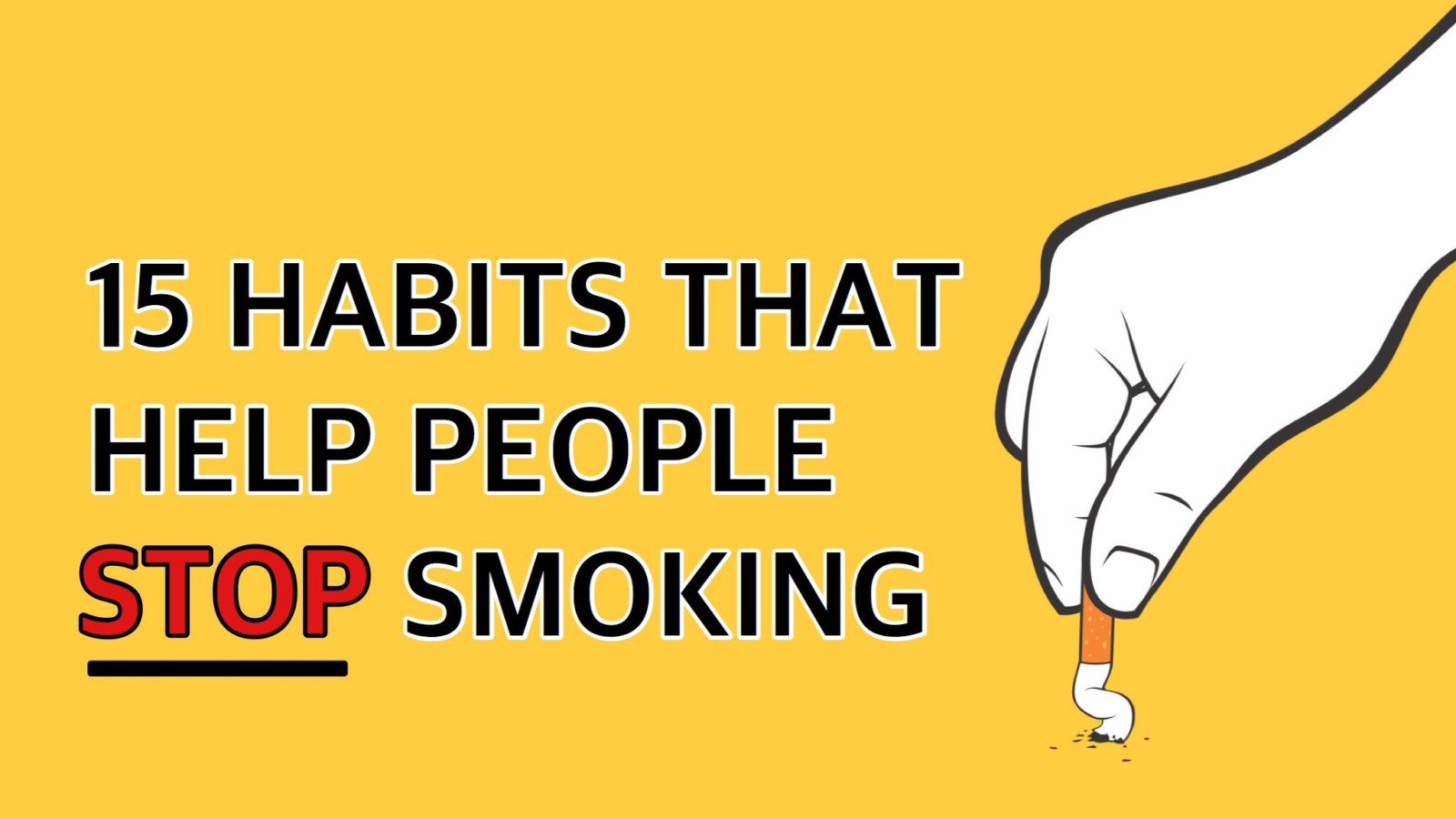 15 Habits That Help People Stop Smoking Forever
