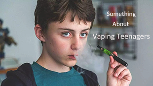 Vaping Teenagers: Something You Should Know